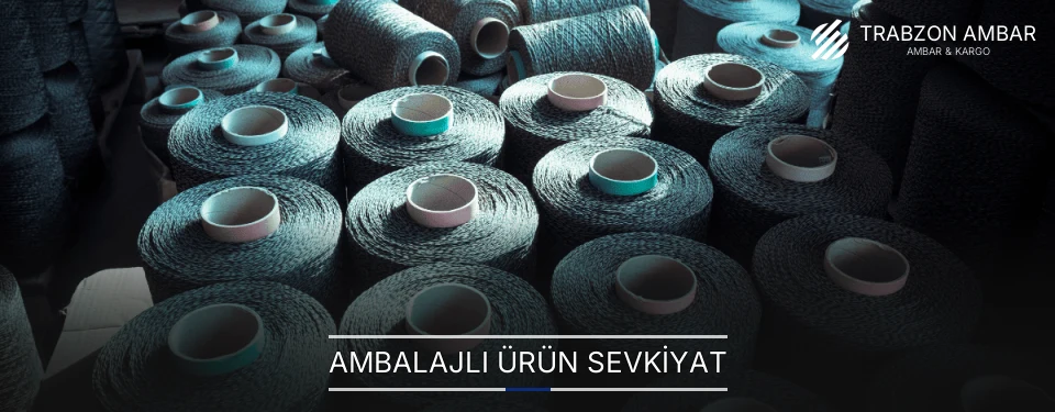 Trabzon Ambalajlı Ürün Ambar Firmaları