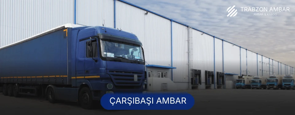 Çarşıbaşı Ambar