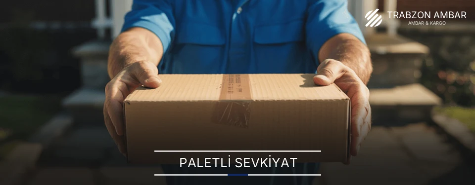 Trabzon Paletli Malzeme Ambar Firmaları