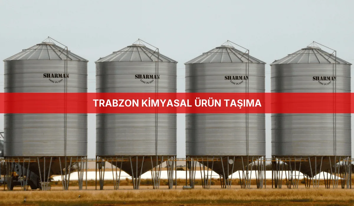 Trabzon Kimyasal Ürün Taşıma